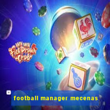 football manager mecenas